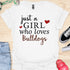 Just a girl who loves bulldogs - V4 - Elegant Lovely T-Shirt